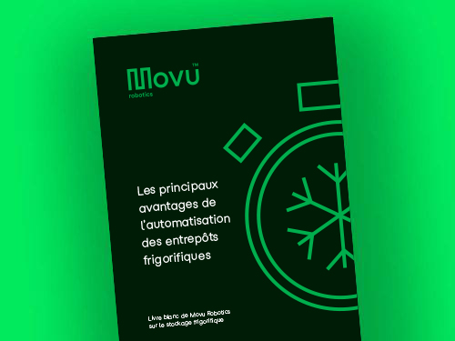 livre_blanc_entrepôt_frigorifique_Movu_Robotics